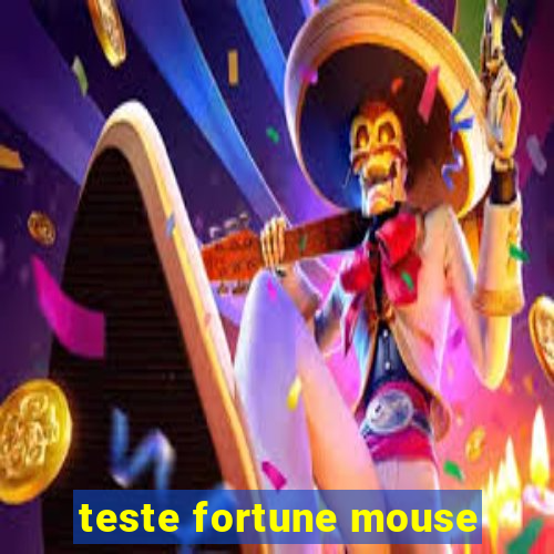 teste fortune mouse